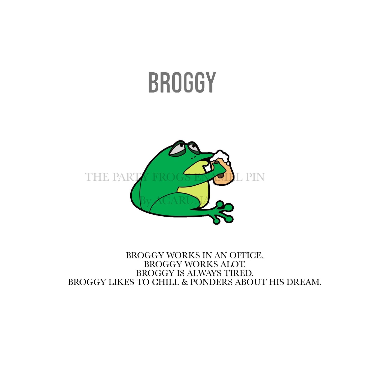 The Party Frogs Enamel Pins - BROGGY